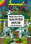 Make Your Own Haunted House With 36 Stickers cover