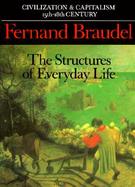 The Structures of Everyday Life The Limits of the Possible (volume1) cover