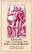 History of a Voyage to the Land of Brazil, Otherwise Called America cover