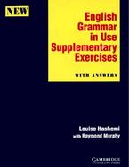 English Grammar in Use Supplementary Exercises with Answers cover