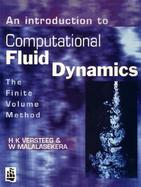 An Introduction to Computational Fluid Dynamics The Finite Volume Method cover