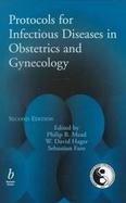 Protocols for Infectious Disease in Obstetrics and Gynecology, 2nd Edition cover