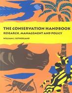 The Conservation Handbook: Research, Management and Policy cover