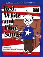 Red, White and Blue Songs Traditional American Melodies for Ez Piano cover