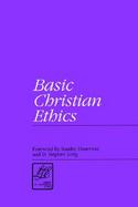 Basic Christian Ethics cover