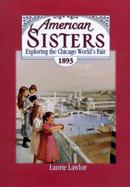 Exploring the Chicago World's Fair, 1893 cover