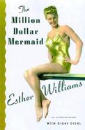 The Million Dollar Mermaid: An Autobiography cover