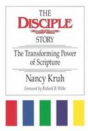 The Disciple Story The Transforming Power of Scripture cover