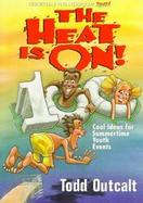 The Heat Is On! cover