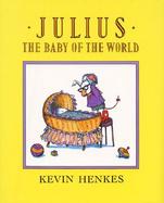 Julius The Baby of the World cover