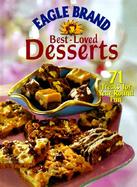 Eagle Brand Best-Loved Desserts: 71 Treats for Year-Round Fun cover