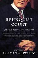 The Rehnquist Court Judicial Activism on the Right cover