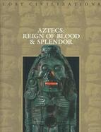 Aztecs: Reign of Blood and Splendor cover
