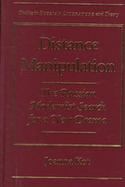 Distance Manipulation The Russian Modernist Search for a New Drama cover