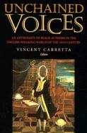 Unchained Voices: An Anthology of Black Authors in the English-Speaking World of the Eighteenth Century cover