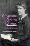 Charlotte Perkins Gilman Her Progress Towards Utopia With Selected Writings cover