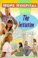 Hope Hospital: The Initiation cover