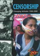 Censorship Changing Attitudes 1900-2000 cover