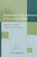Generalized Characteristics of First Order Pdes Applications in Optimal Control and Differntial Games cover