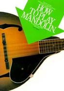 How to Play Mandolin cover