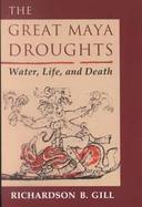 The Great Maya Droughts Water, Life, and Death cover