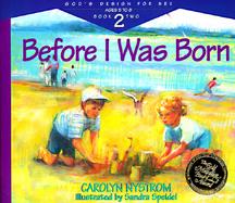 Before I Was Born Designed for Parents to Read to Their Child at Ages 5 Thurth 8 (volume2) cover