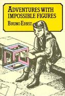 Adventures With Impossible Figures cover