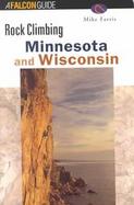 Rock Climbing Minnesota and Wisconsin cover