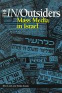 The In/Outsiders Mass Media in Israel cover