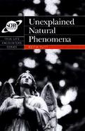 Unexplained Natural Phenomena cover
