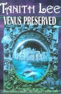 Venus Preserved cover