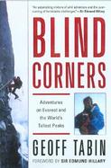 Blind Corners Adventures on Everest and the World's Tallest Peaks cover
