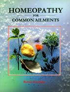 Homeopathy for Common Ailments cover