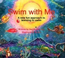 Swim With Me A New Fun Approach to Learning to Swim cover
