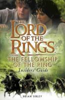 The Fellowship of the Ring Insiders' Guide (The Lord of the Rings Movie Tie-In) cover