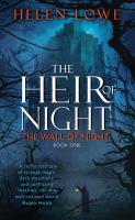 The Heir of Night : The Wall of Night Book One cover