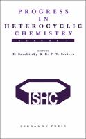 Progress in Heterocyclic Chemistry A Critical Review of the 1992 Literature Preceded by Two Chapters on Current Heterocyclic Topics (volume5) cover