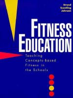 Fitness Education Teaching Concepts-Based Fitness in the Schools cover
