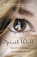Spirit Walk : Walk of the Spirits and Shadow Mirror cover
