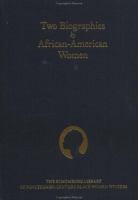 Two Biographies by African-American Women cover