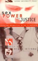 Sex Power and Justice: Historical Perspectives of Law in Australia cover