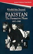Pakistan The Formative Phase 1857-1948 cover