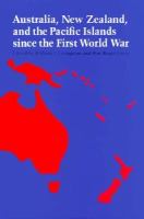 Australia, New Zealand, and the Pacific Islands Since the First World War cover