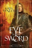 Eye of the Sword : A Novel cover