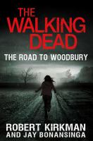 The Walking Dead : The Road to Woodbury cover