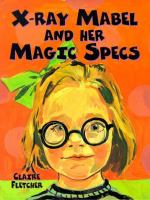 Xray Mabel and Her Magic Specs cover