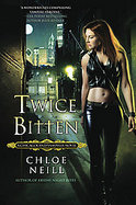 Twice BittenA Chicagoland Vampires Novel cover
