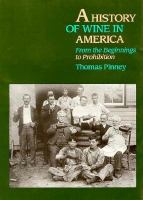 A History of Wine in America from the Beginnings to Prohibition cover