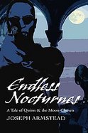 Endless Nocturnes: A Tale of Quinn , &,  the Moon-Chosen cover