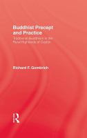 Buddhist Precept and Practice Traditional Buddhism in the Rural Highlands of Ceylon cover